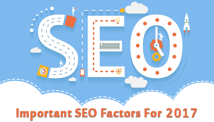 Three Important SEO Factors for 2017