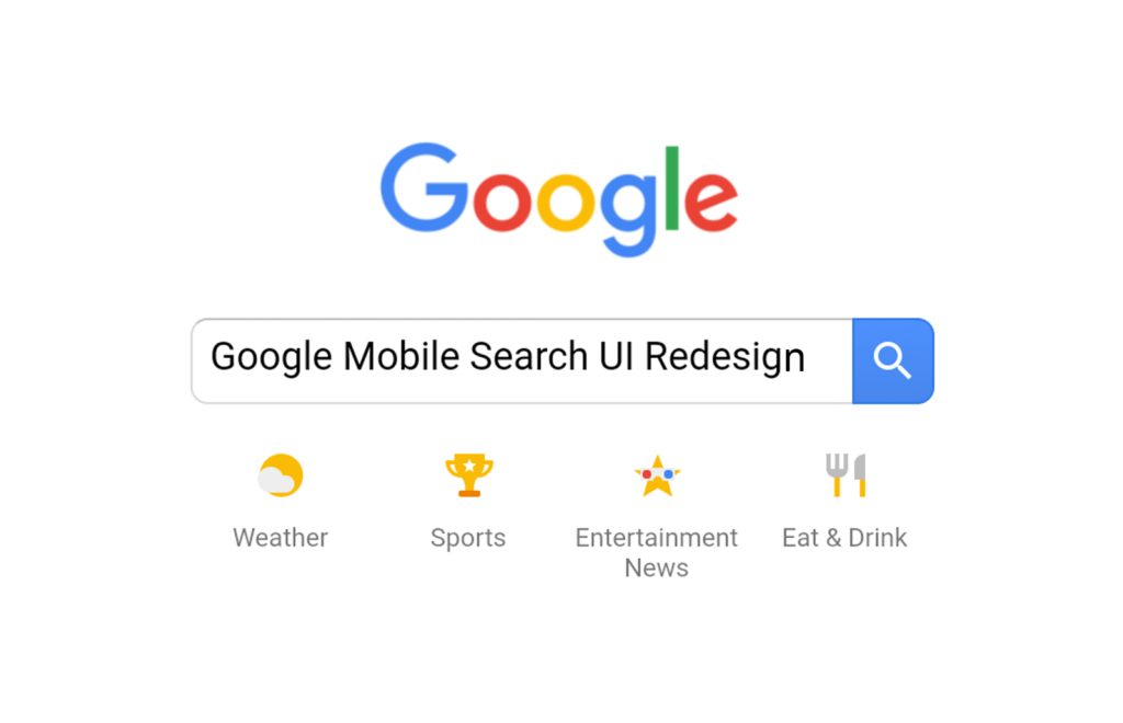 Google’s Mobile Search UI Redesign Analysis by Tech Scholar